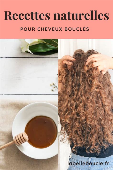 Recettes Naturelles Faciles Et Rapides Pour Les Cheveux Boucl S Soins