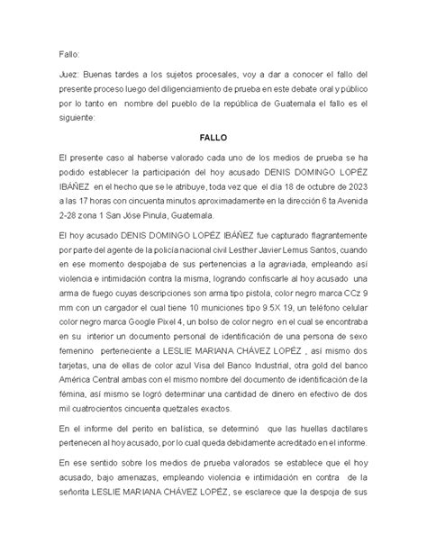 Fallo. Clínica Penal - Fallo: Juez: Buenas tardes a los sujetos