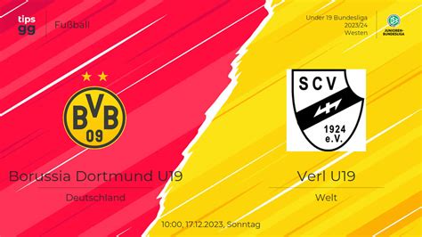 Borussia Dortmund U19 Gegen SC Verl U19 Am 17 12 2023 Wett Tipps