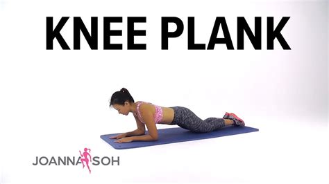 How To Do Knee Plank Joanna Soh Youtube