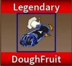 Dough Fruit King legacy