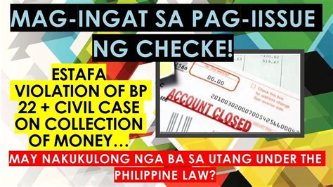 Estafa Swindling And Violation Of Bouncing Check Law Tagalog May