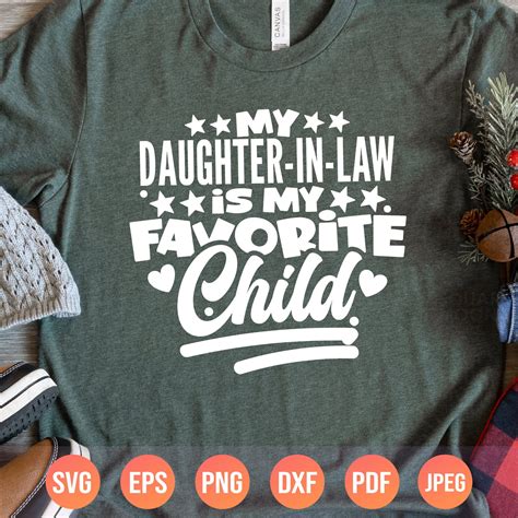 My Daughter in Law is My Favorite Child Svg Png Dxf| Mother in Law Gift