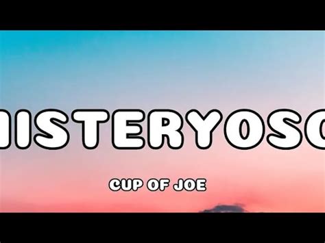 Misteryoso Cup Of Joe Lyrics Youtube