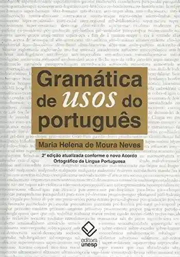 Gramática De Usos Do Português – 2ª Edição - PDF Grátis, eBook, Ler ...