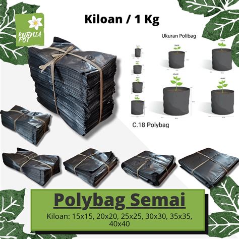 Jual Plastik POLYBAG Polibag Super Tanaman Semai Semua Ukuran Kiloan