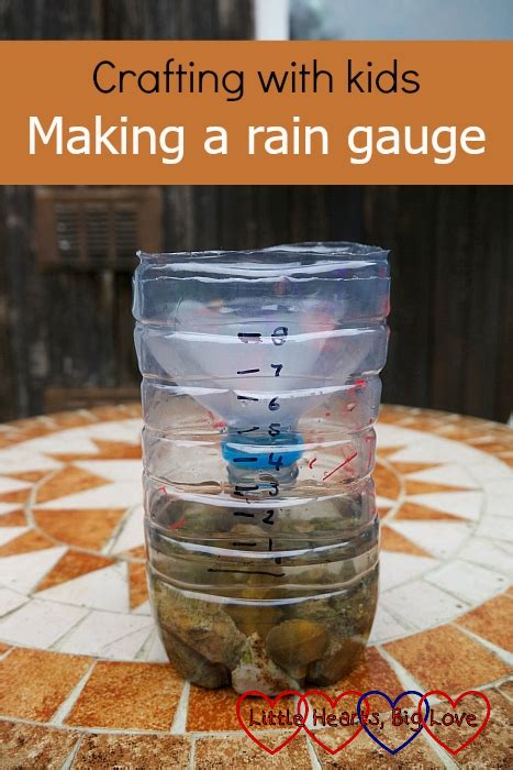 Crafting With Kids Making A Rain Gauge Little Hearts Big Love