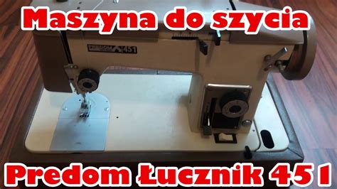 Maszyna Do Szycia Ucznik Sewing Machine Ucznik Youtube