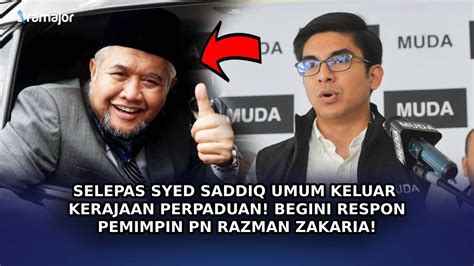 Selepas Syed Saddiq Umum Keluar Kerajaan Perpaduan Begini Respon