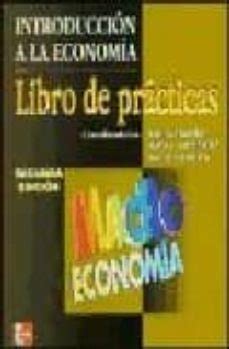 Introduccion A La Economia Libro De Practicas Macroeconomia Ed