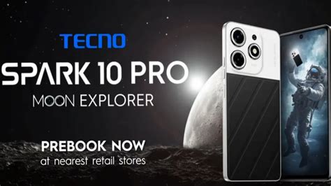 Tecno Spark 10 Pro Moon Explorer Edition Launched in india ಚದರಯನ 3 ರ