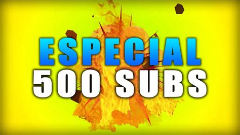 ESPECIAL 500 SUBS Preguntas Y Respuestas Y Mucho Mas Adelante YouTube