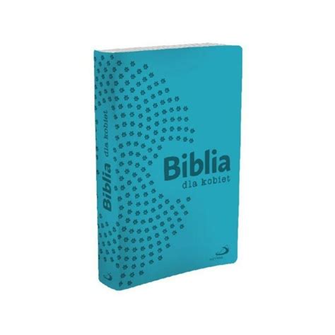 Biblia Dla Kobiet Turkusowa Z Paginatorami Fundacja Abbapater