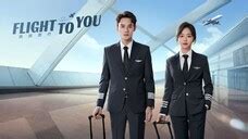 Flight To You Ep Eng Sub Bilibili