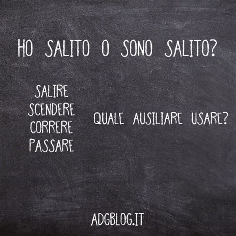 Il Passato Prossimo Dei Verbi Salire Scendere Correre E Passare Adgblog