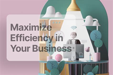 How To Maximize Efficiency In Your Business Time Saving Tools For