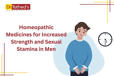 Homeopathic Medicines For Increased Strength And Sexual Stamina In Men