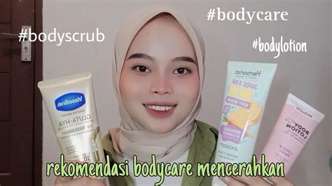 Rekomendasi Bodycare Mencerahkan Grwm Bodycare Vaselinebodylotion