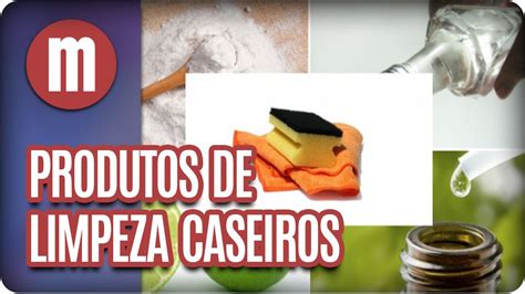 Produtos De Limpeza Caseiros Mulheres 20 02 17 Produtos De