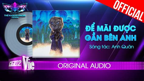 M I G N B N Anh B O M T Bi C The Masked Singer Vietnam Audio