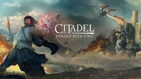 Citadel: Forged With Fire Preview - Hey Poor Player