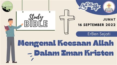 BIBLE STUDY MENGENAL KEESAAN ALLAH DALAM IMAN KRISTEN YouTube