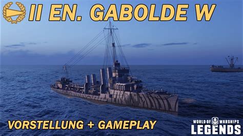 EN GABOLDE W Vorstellung Und Erstes Gameplay World Of Warships