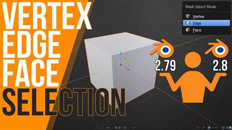 Vertex Edge Face Selection Blender 2 79 2 8 Tutorial Shortcuts