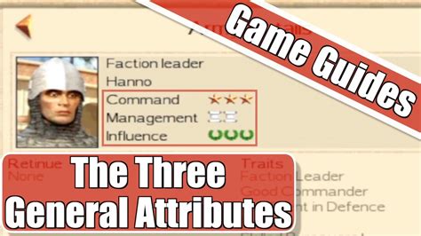 The Three General Attributes Game Guides Rome Total War Youtube