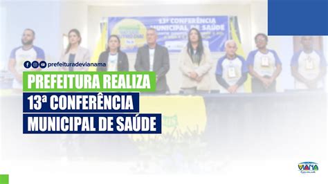 Prefeitura Realiza Confer Ncia Municipal De Sa De Youtube