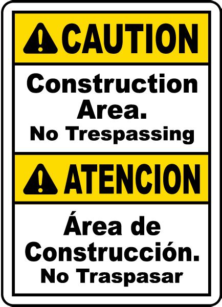 Bilingual Caution Construction Area No Trespassing Sign Save 10