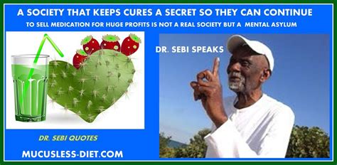 Dr Sebi Quotes The Original Mucusless Diet