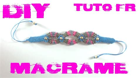 Diy Tuto Bracelet En Macramé Youtube