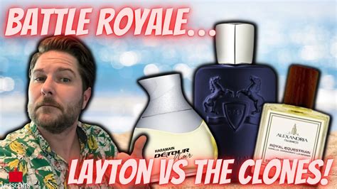 WHICH IS THE BEST PARFUMS DE MARLY LAYTON CLONE FRAGRANCE BATTLE