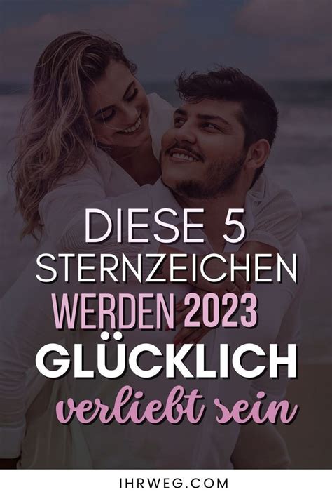 Diese 5 sternzeichen werden 2024 glücklich verliebt sein Artofit