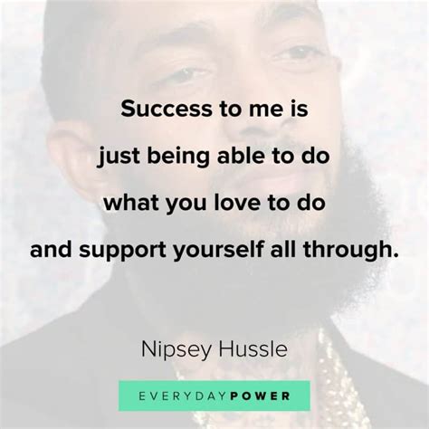 100 Nipsey Hussle Quotes Celebrating His Life And Music 2021