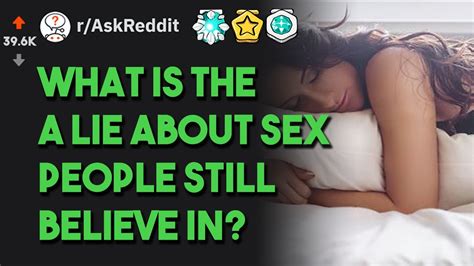 The Most Common Lie About Sex Raskreddit Youtube