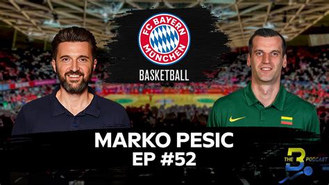 52 Marko Pesic FC Bayern Basketball GM Organizational Alignment