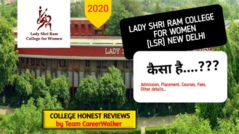 Lady Shri Ram College For Women Lsr New Delhi Honest Reviews