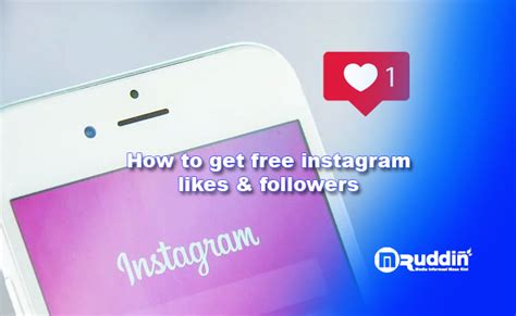 How To Get Free Instagram Likes & Followers - Misteruddin