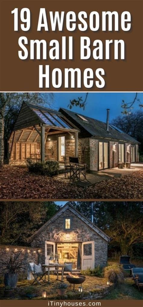 19 Awesome Small Barn Homes - Tiny Houses