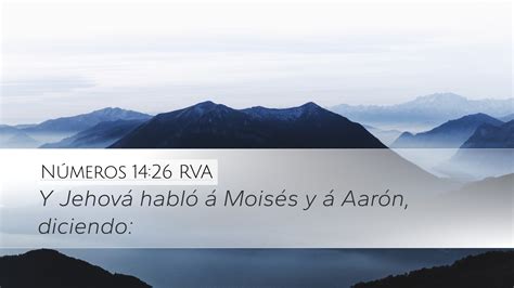 Números 14 26 RVA Desktop Wallpaper Y Jehová habló á Moisés y á Aarón