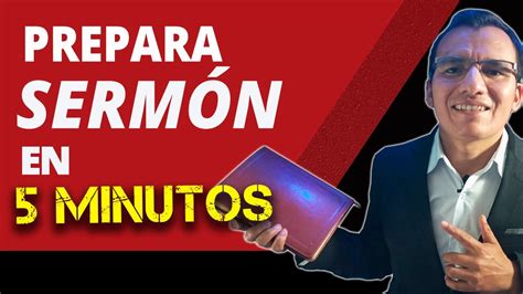 CÓMO preparar un SERMÓN en 5 MINUTOS FACIL RÁPIDO COMO