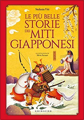 Epub Pdf Le Pi Belle Storie Dei Miti Giapponesi By Stefania Viti On