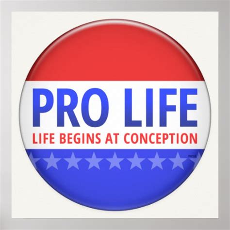 Pro Life Posters | Zazzle