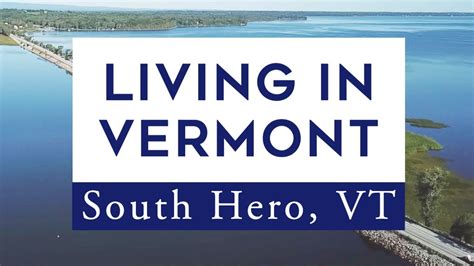 Town Of South Hero VT Life In The Lake Champlain Islands Living In