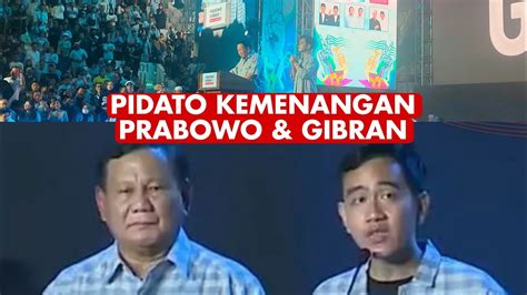 Full Pidato Kemenangan Prabowo Gibran Di Istora Gbk Senayan