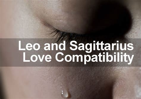 Leo Woman And Sagittarius Man Love Compatibility Is Reviewed In This Special Love Match Report