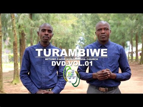 TURAMBIWE By MITUME CHOIR DVD 1 Full HD MURAMBI SDA 2022 YouTube