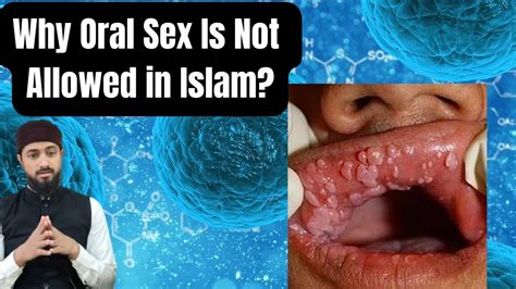 Why Oral Sex Is Not Allowed In Islam Is Oral Sex Haram In Islam